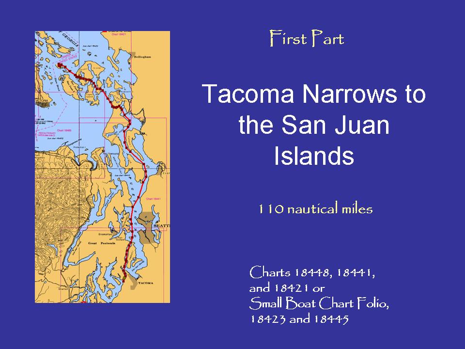 Tacoma Narrows to the San Juan Islands, First Part