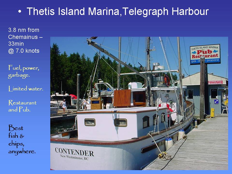 Thetis Island Marina, Telegraph Harbour