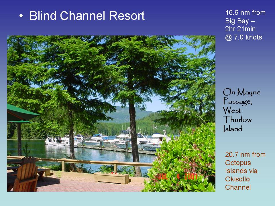 Blind Channel Resort, 16.6 nm from Big Bay