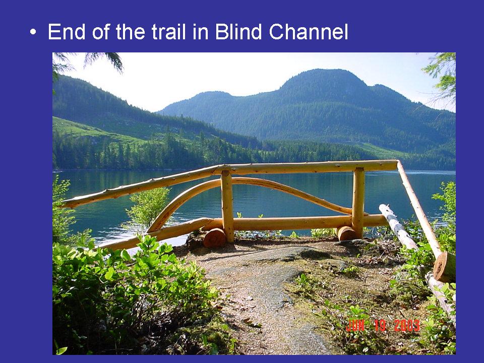 End of the trail in Blind Channel