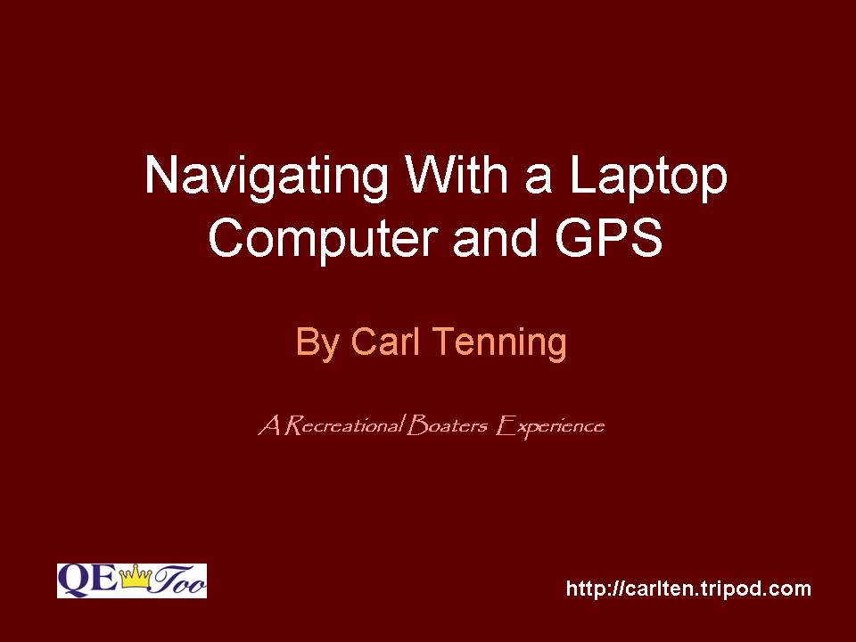 Navigating With a Laptop Computer and GPS